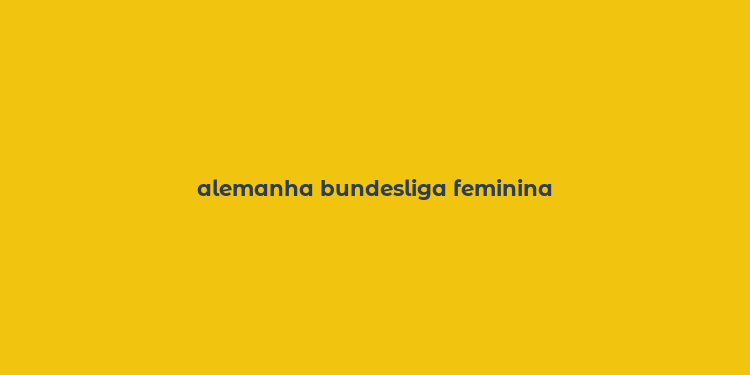 alemanha bundesliga feminina