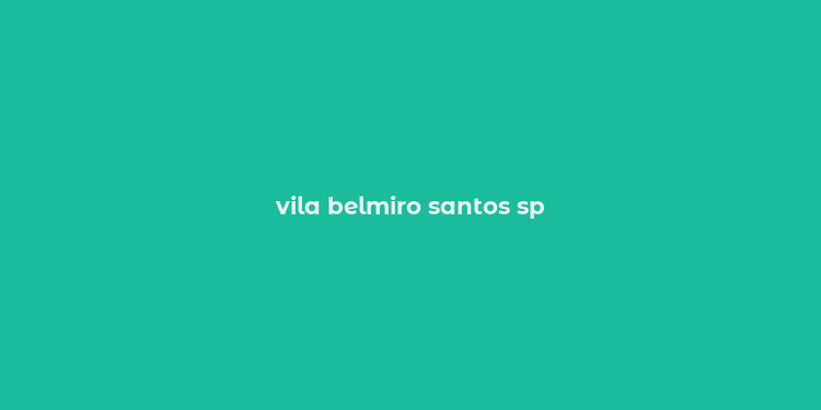 vila belmiro santos sp