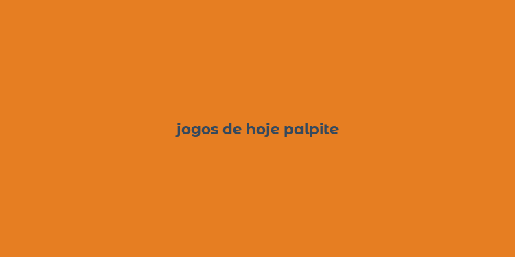 jogos de hoje palpite