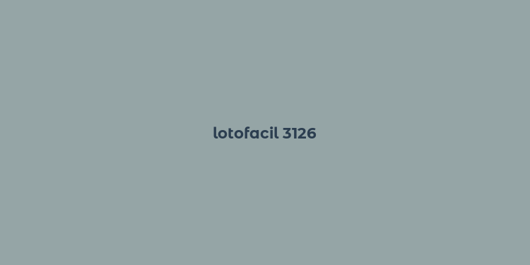 lotofacil 3126