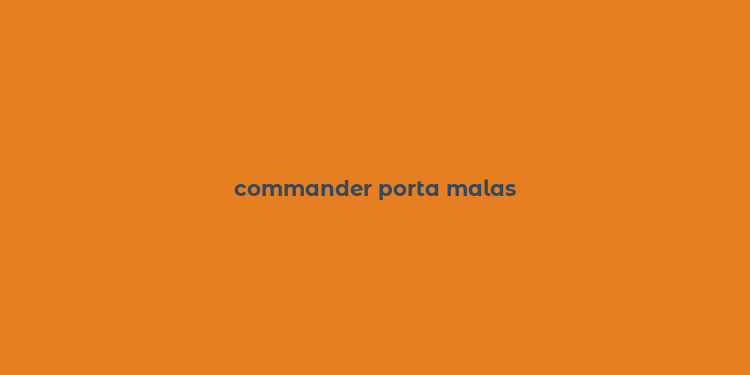 commander porta malas