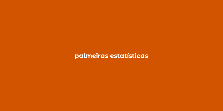 palmeiras estatísticas