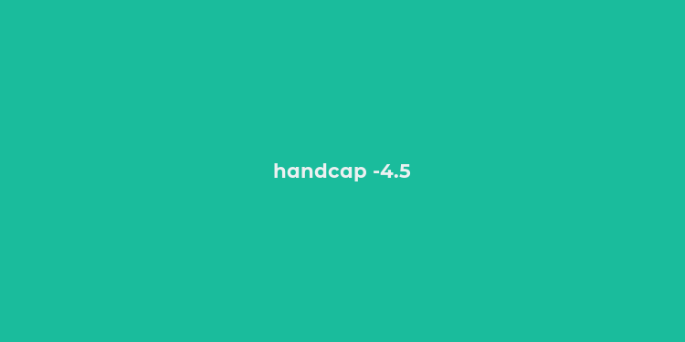 handcap -4.5