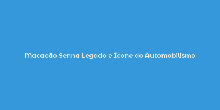 Macacão Senna Legado e Ícone do Automobilismo