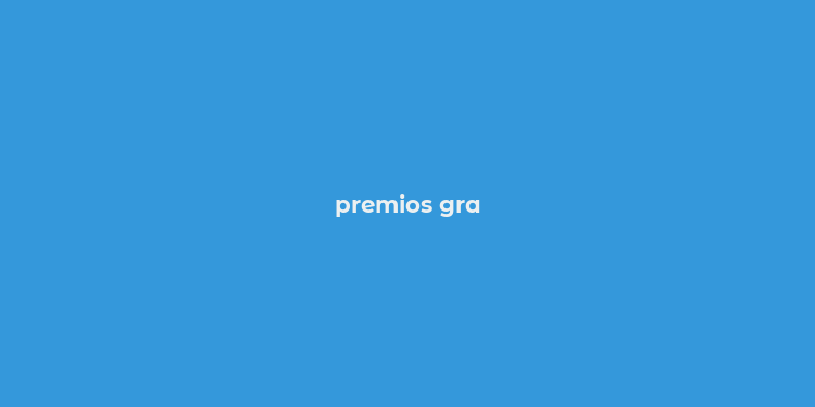 premios gra