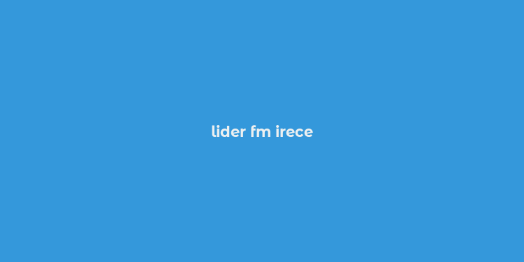 lider fm irece