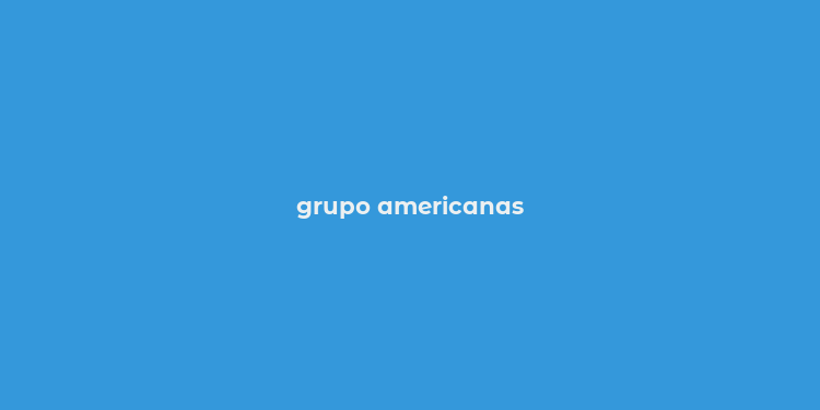 grupo americanas