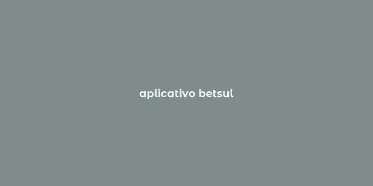 aplicativo betsul