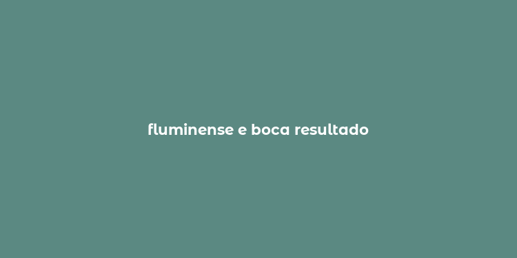 fluminense e boca resultado