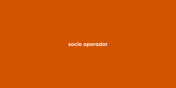 socio operador