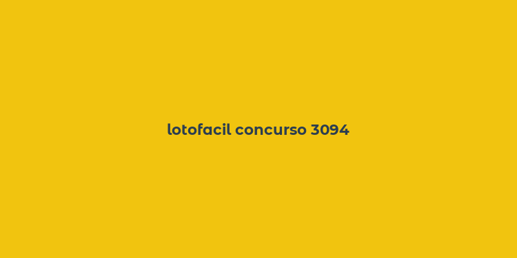 lotofacil concurso 3094