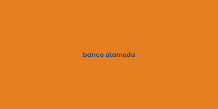 banco alameda