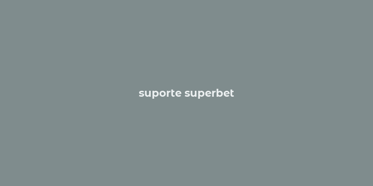 suporte superbet