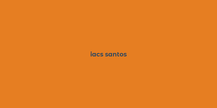 iacs santos