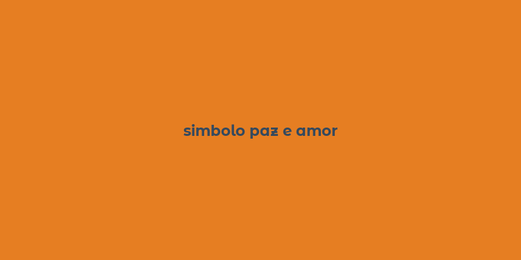 simbolo paz e amor