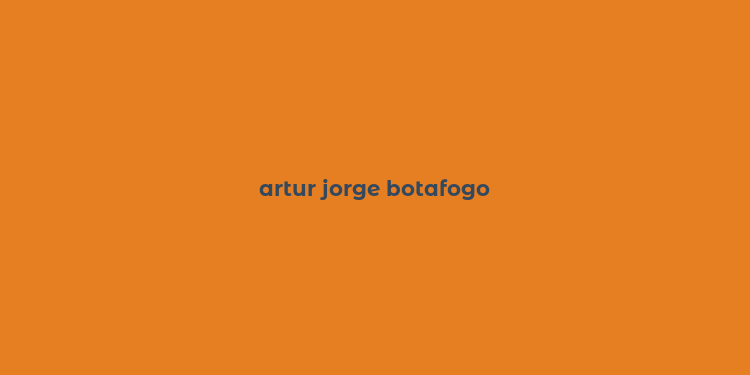 artur jorge botafogo