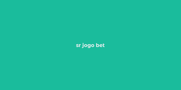 sr jogo bet