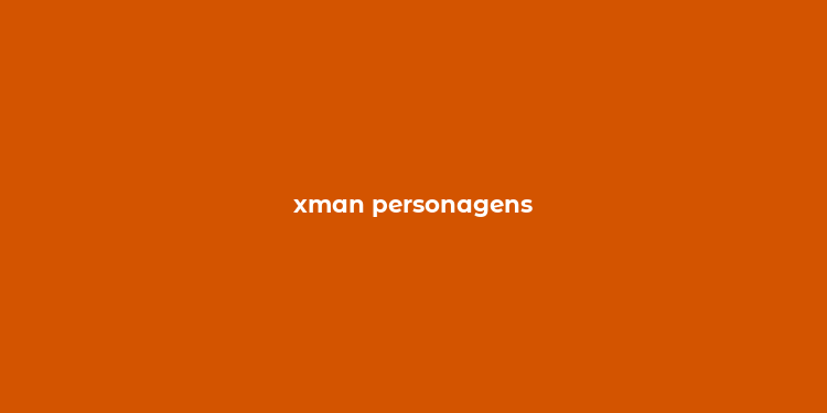 xman personagens