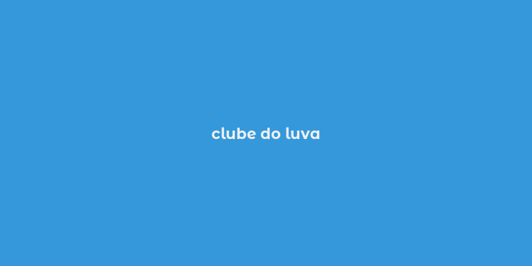 clube do luva