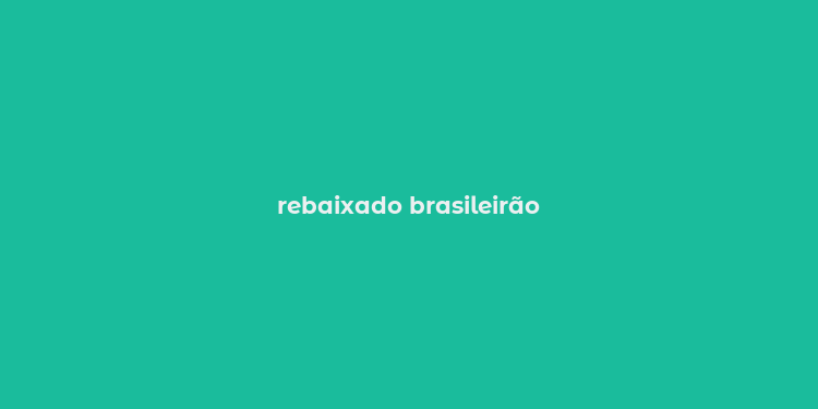 rebaixado brasileirão