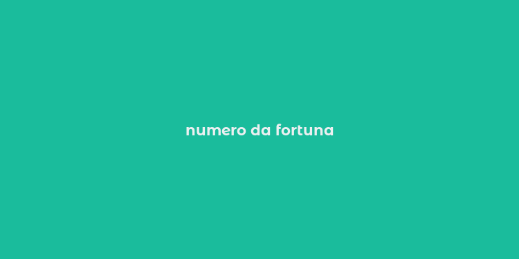 numero da fortuna