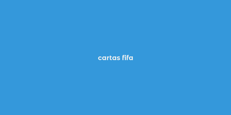 cartas fifa