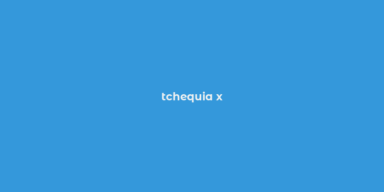 tchequia x