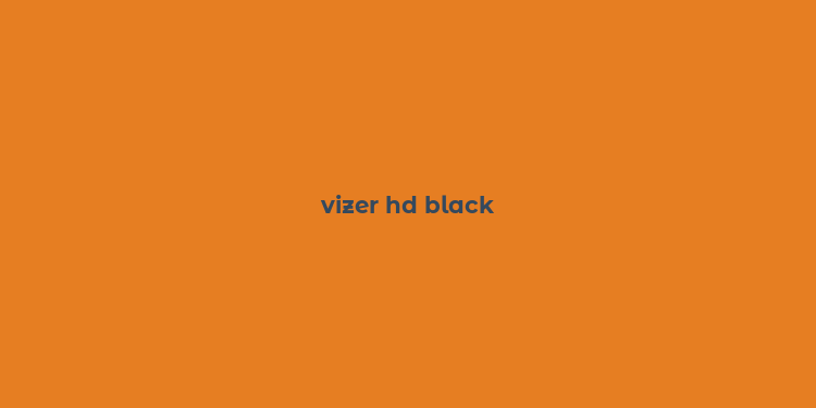 vizer hd black