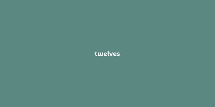 twelves