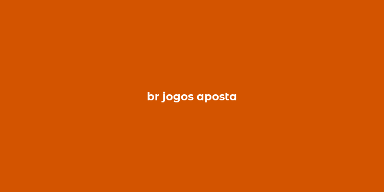 br jogos aposta