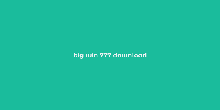 big win 777 download