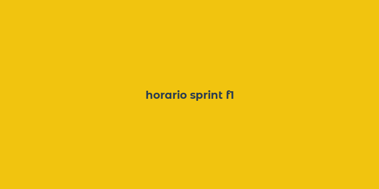 horario sprint f1