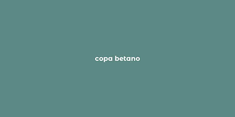 copa betano