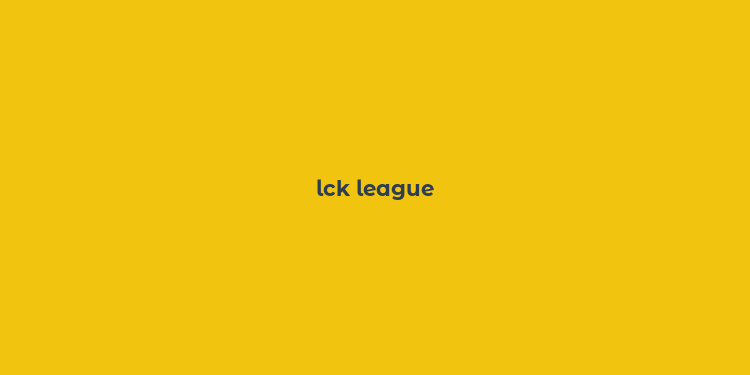 lck league