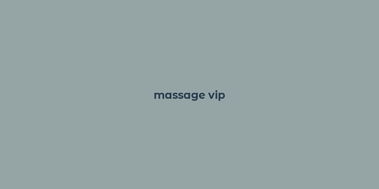 massage vip