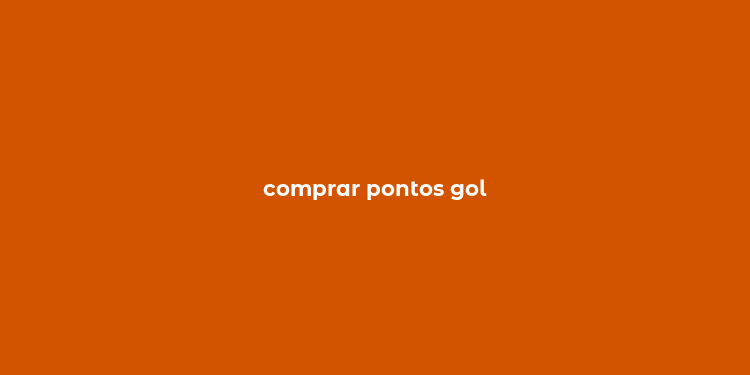 comprar pontos gol