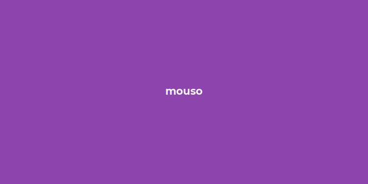 mouso