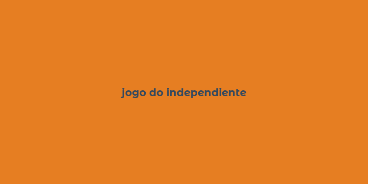 jogo do independiente