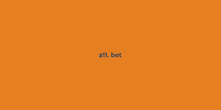 z11. bet