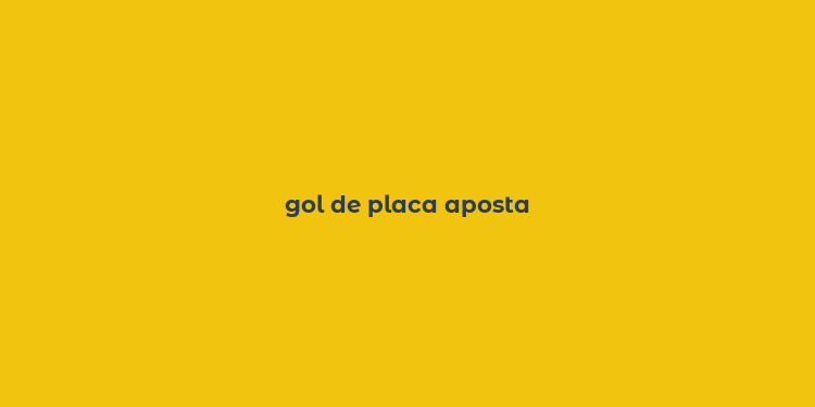 gol de placa aposta