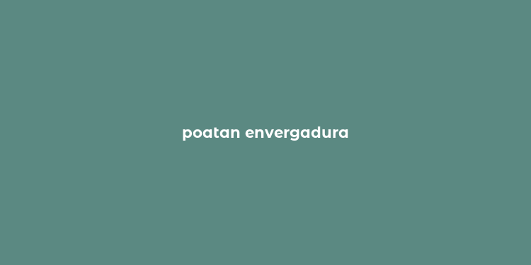 poatan envergadura