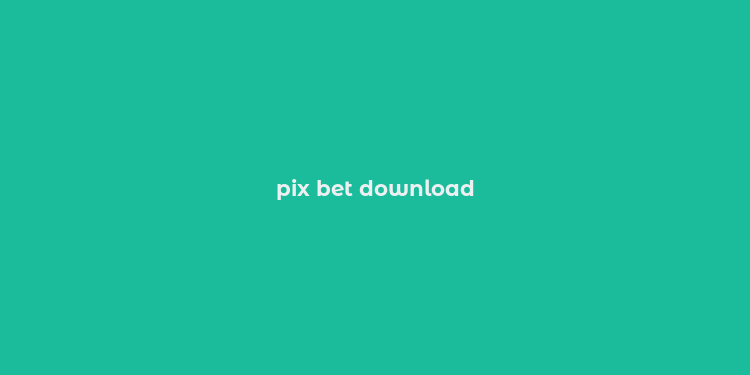 pix bet download