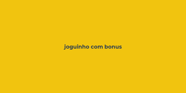 joguinho com bonus