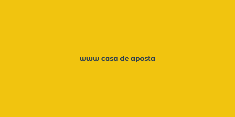 www casa de aposta