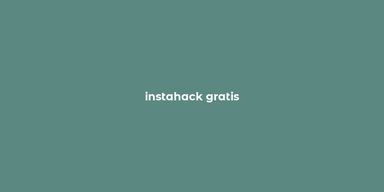 instahack gratis