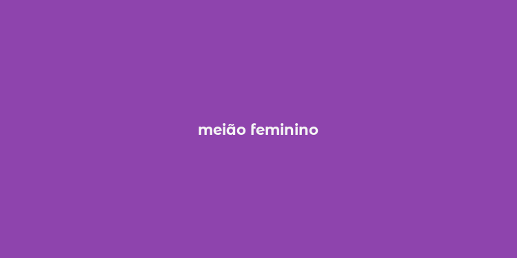 meião feminino