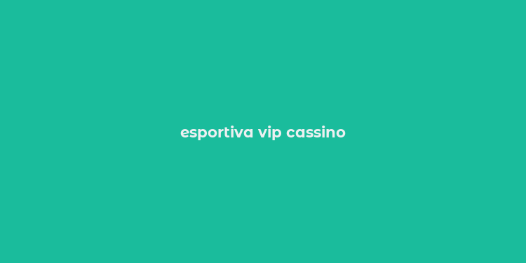 esportiva vip cassino